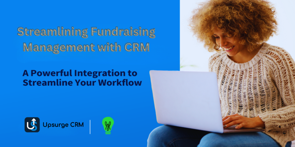 Streamlining Fundraising Management with CRM